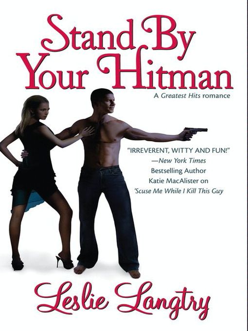 Title details for Stand By Your Hitman by Leslie Langtry - Available
